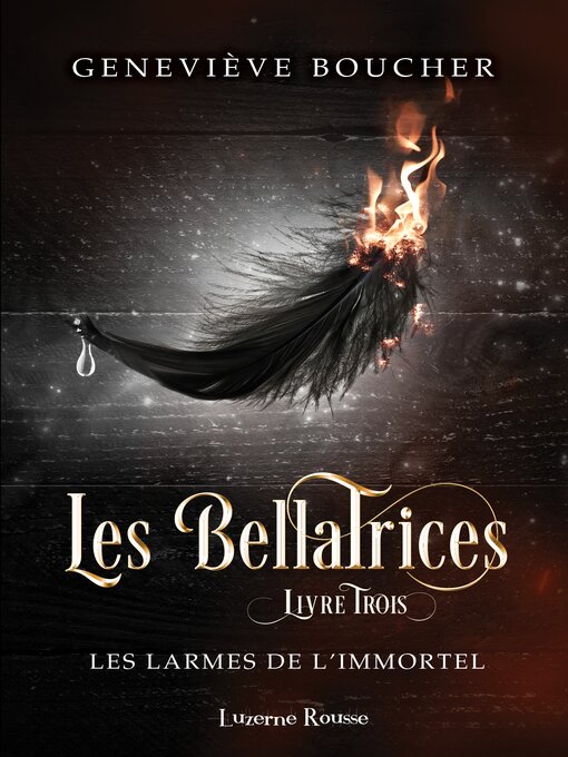 Title details for Les larmes de l'immortel by Geneviève Boucher - Wait list